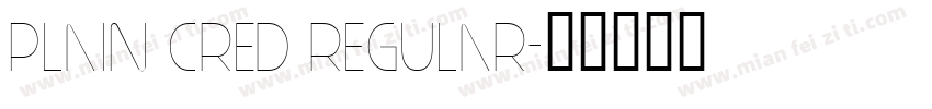Plain Cred Regular字体转换